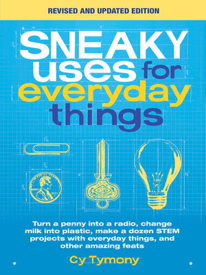 cover image of Sneaky Uses for Everyday Things, Revised Edition